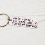 You're a Shitface Keyring