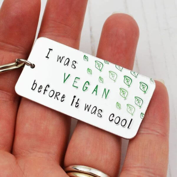 Stamped With Love - I was Vegan before it was cool keyring