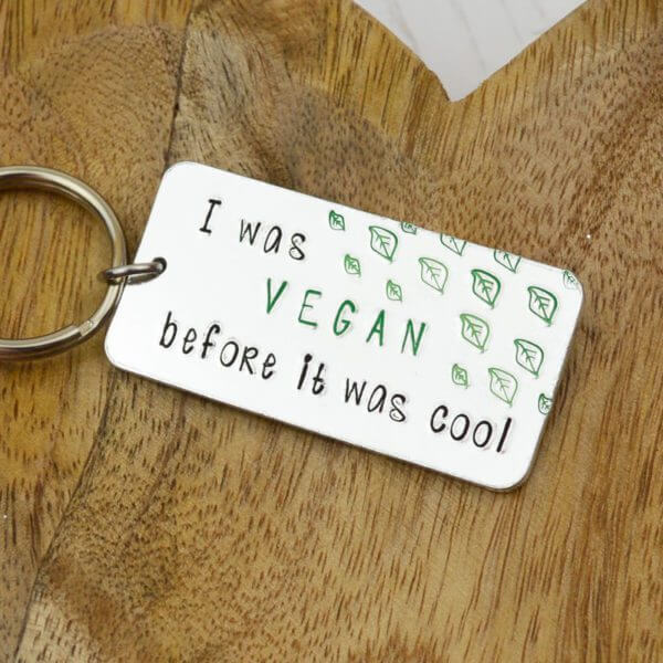 Stamped With Love - I was Vegan before it was cool keyring