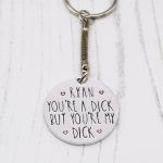 You're a Dick Keyring