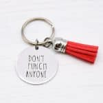 Mini Motivation - Don't Punch Anyone Keyring