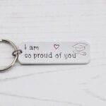 I am so Proud of You Keyring