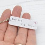 You are my Person Keyring