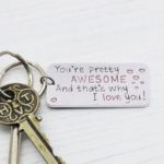 You're Pretty Awesome Keyring