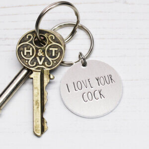 Stamped With Love - I love your Cock Keyring