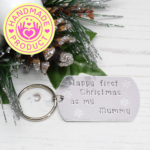 Happy first Christmas as my Mummy Keyring