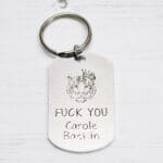 Fuck You Carole Baskin Keyring