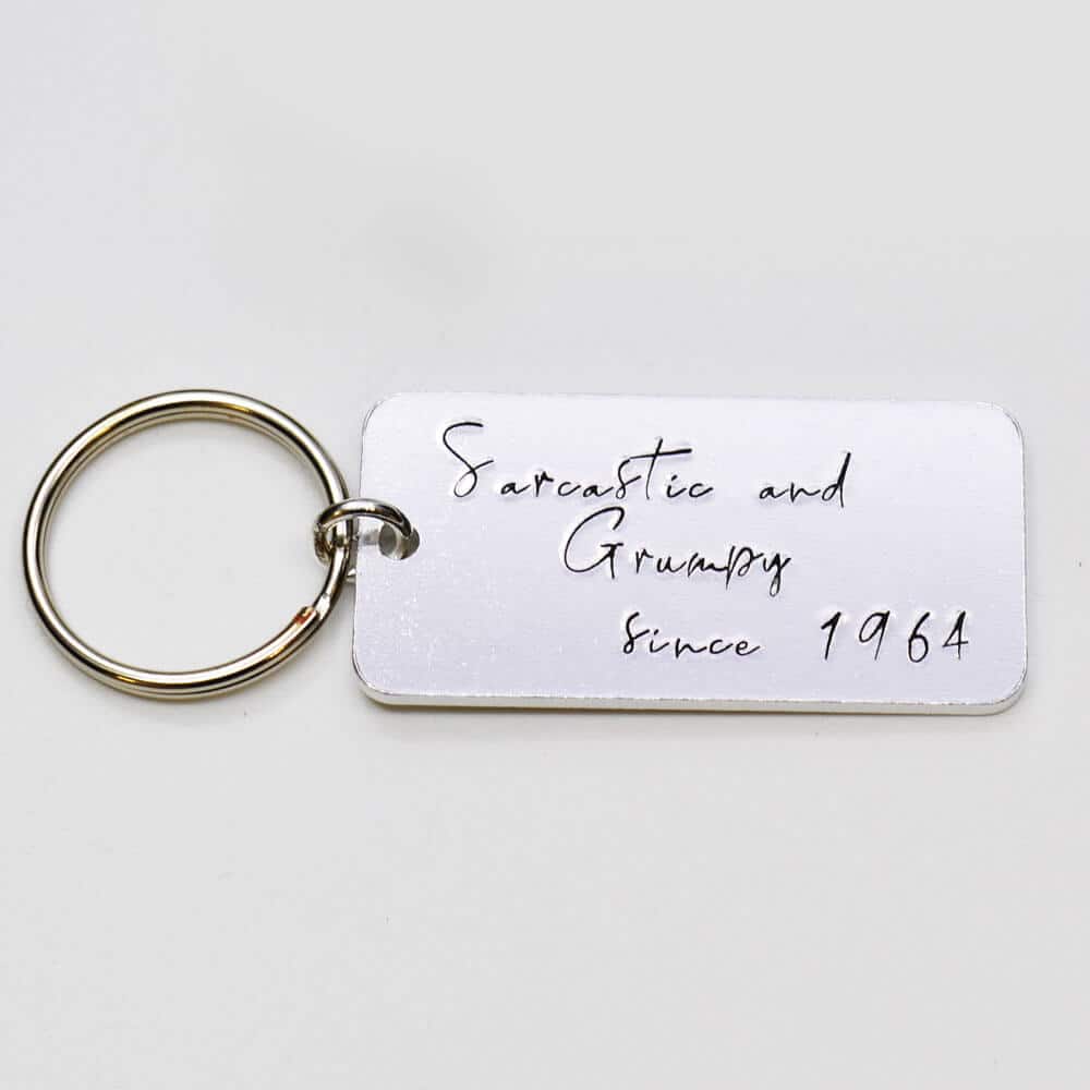 Stamped With Love - Sarcastic and Grumpy Birthday Keyring