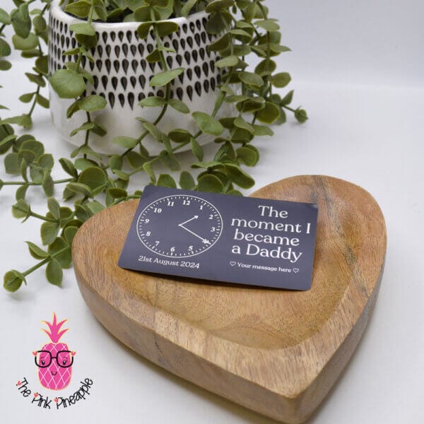 The Pink Pineapple - Moment I became a Daddy Personalised Wallet Card