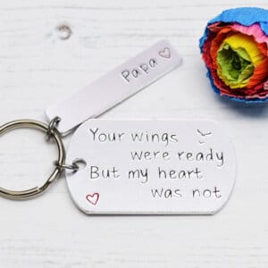 Stamped With Love - Your Wings were ready but my heart was not Keyring