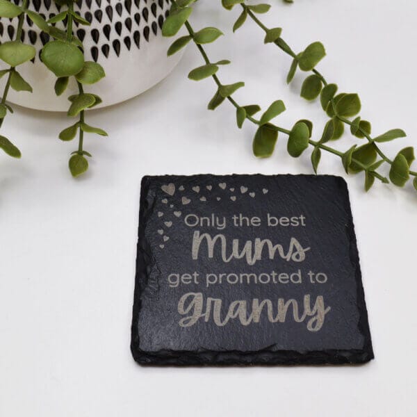 The Pink Pineapple - Only the best Mums get promoted to Granny Slate Coaster