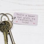 My Favourite Loser Keyring