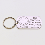The moment I became an Uncle Engraved Personalised Keyring
